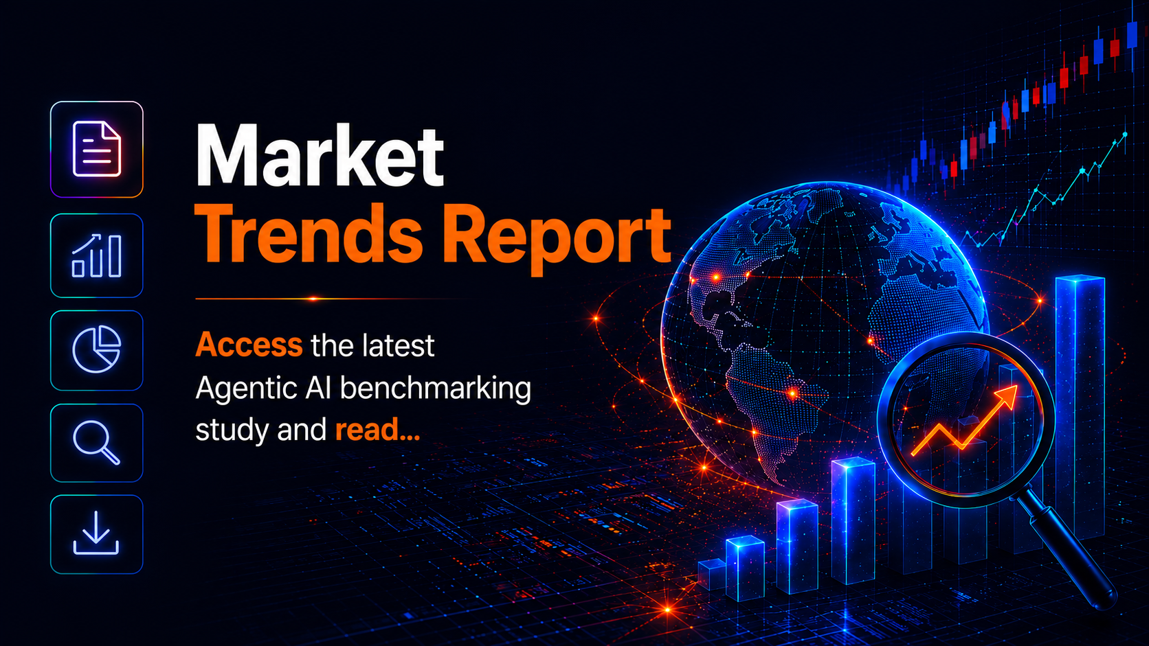 Market Trends Report — Agentic AI benchmarking study